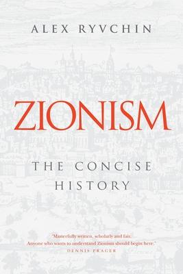 Zionism: The Concise History