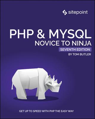 PHP & Mysql: Novice to Ninja