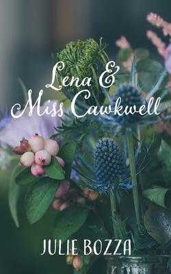 Lena and Miss Cawkwell Subscription