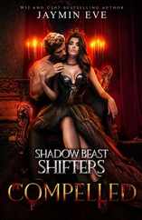 Compelled - Shadow Beast Shifters Book 5 Subscription