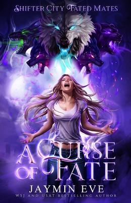 A Curse of Fate: Shifter City Fated Mates