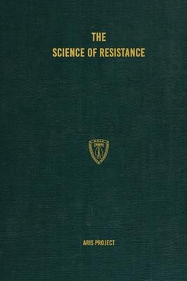 The Science of Resistance