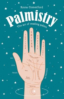 Palmistry: The Art of Reading Palms