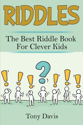 Riddles: The best riddle book for clever kids