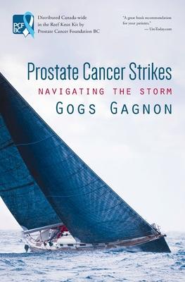 Prostate Cancer Strikes: Navigating the Storm