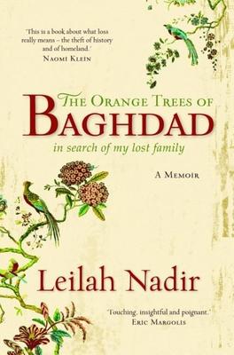 The Orange Trees of Baghdad: In Search of My Lost Family