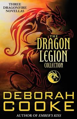 The Dragon Legion Collection: Three Dragonfire Novellas