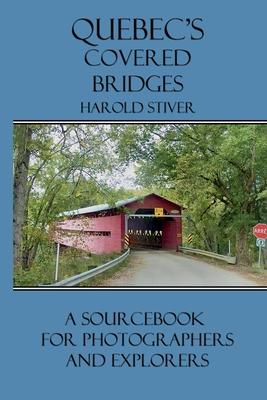 Quebec's Covered Bridges