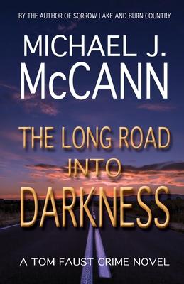 The Long Road Into Darkness: A Tom Faust Crime Novel Subscription