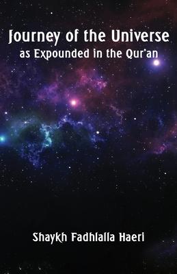 Journey of the Universe as Expounded in the Qur'an Subscription