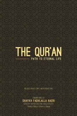 The Qur'an: Path to Eternal Life