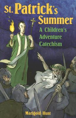 St Patrick's Summer: A Children's Adventure Catechism