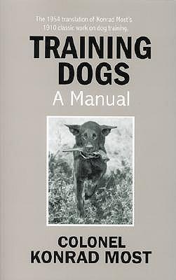 Training Dogs: A Manual