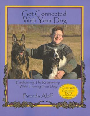 Get Connected With Your Dog [With DVD] Subscription