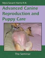 Advanced Canine Reproduction and Puppy Care: The Seminar Subscription
