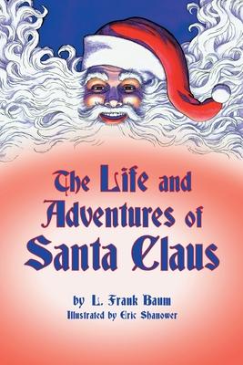 The Life and Adventures of Santa Claus