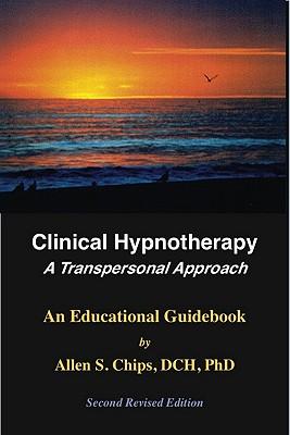 Clinical Hypnotherapy: A Transpersonal Approach