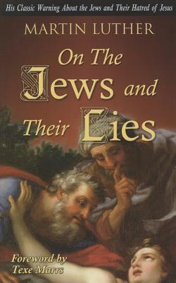 On the Jews and Their Lies