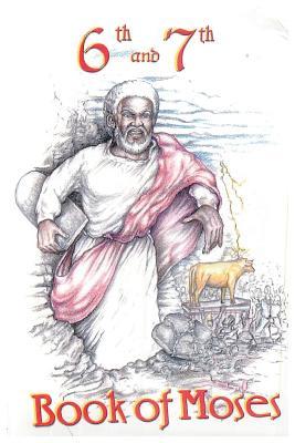 6th and 7th Books of Moses