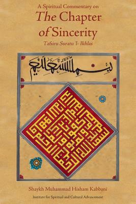 A Spiritual Commentary on the Chapter of Sincerity Subscription