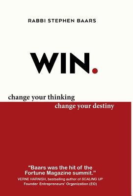 Win: Change Your Thinking, Change Your Destiny