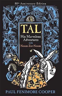 Tal, His Marvelous Adventures with Noom-Zor-Noom