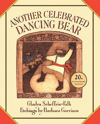 Another Celebrated Dancing Bear