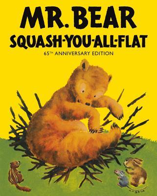 Mr Bear Squash You All Flat