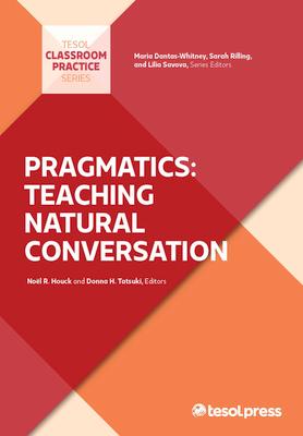 Pragmatics: Teaching Natural Conversation: