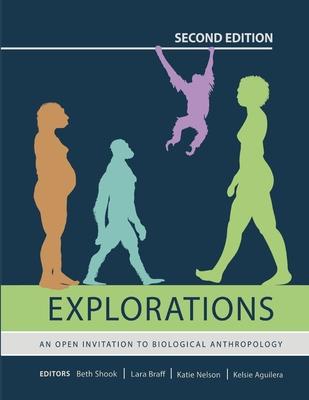 Explorations: An Open Invitation to Biological Anthropology (Second Edition) Subscription