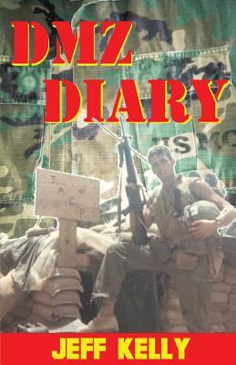 DMZ Diary: A Combat Marine's Vietnam Memoir