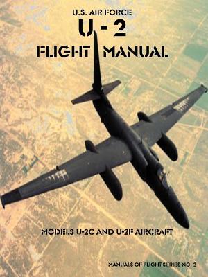 U-2 Flight Manual: Models U-2C and U-2F Aircraft Subscription