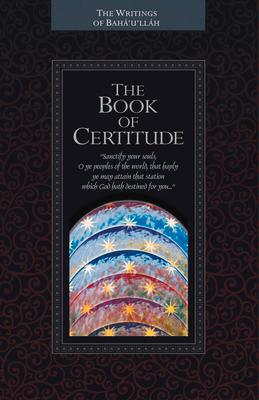 The Kitab-I-Iqan: The Book of Certitude
