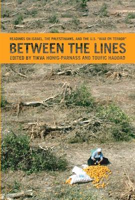 Between the Lines: Israel, the Palestinians, and the U.S. War on Terror