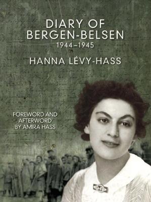 Diary of Bergen-Belsen: 1944-1945