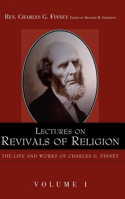 Lectures on Revivals of Religion.