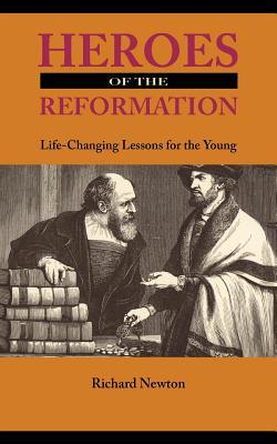 Heroes of the Reformation