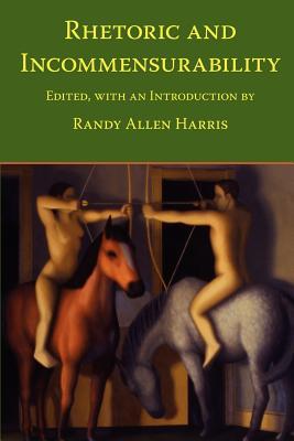 Rhetoric and Incommensurability Subscription
