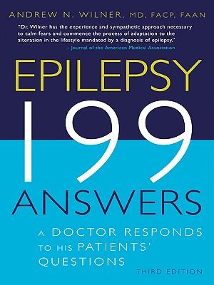 Epilepsy, 199 Answers: A Doctor Responds To His Patients Questions