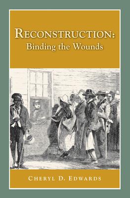 Reconstruction: Binding the Wounds