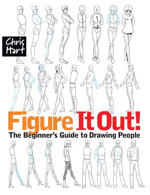 Figure It Out!: - The Easy Way to Draw Natural Looking Figures and Faces Step by Step