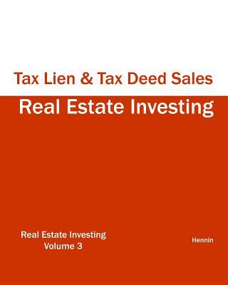 Real Estate Investing - Tax Lien & Tax Deed Sales