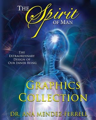 The Spirit Of Man Graphics Collection