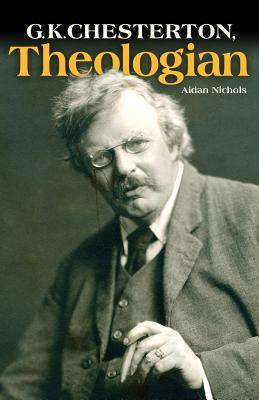 G.K. Chesterton, Theologian