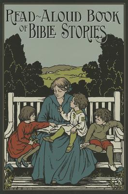 The Read-Aloud Book of Bible Stories