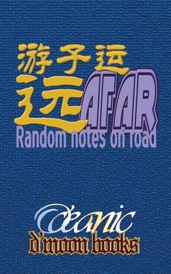 Afar: Random Notes on Road