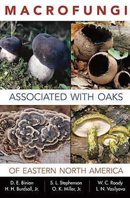 Macrofungi Associated with Oaks of Eastern North America