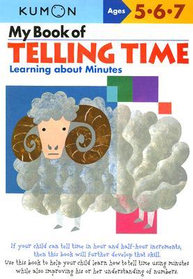 My Book of Telling Time: Learning about Minutes