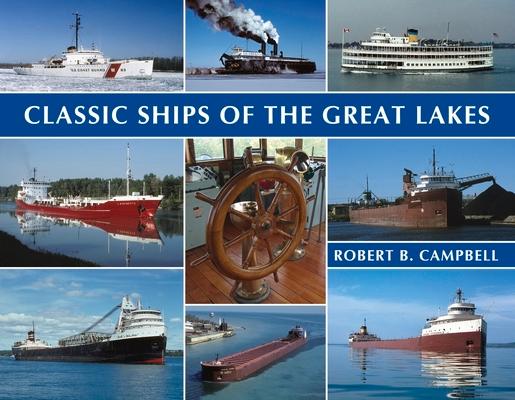 Classic Ships of the Great Lakes