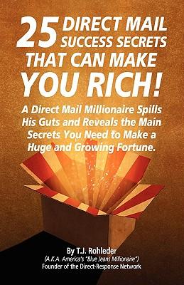 25 Direct Mail Success Secrets That Can Make You Rich Subscription